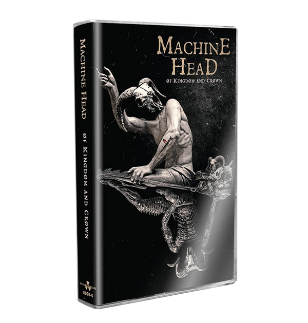 MACHINE HEAD - 'Of Kingdom And Crown' Cassette