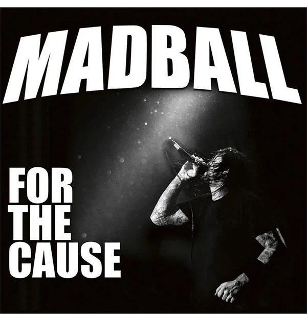 MADBALL - 'For The Cause' CD