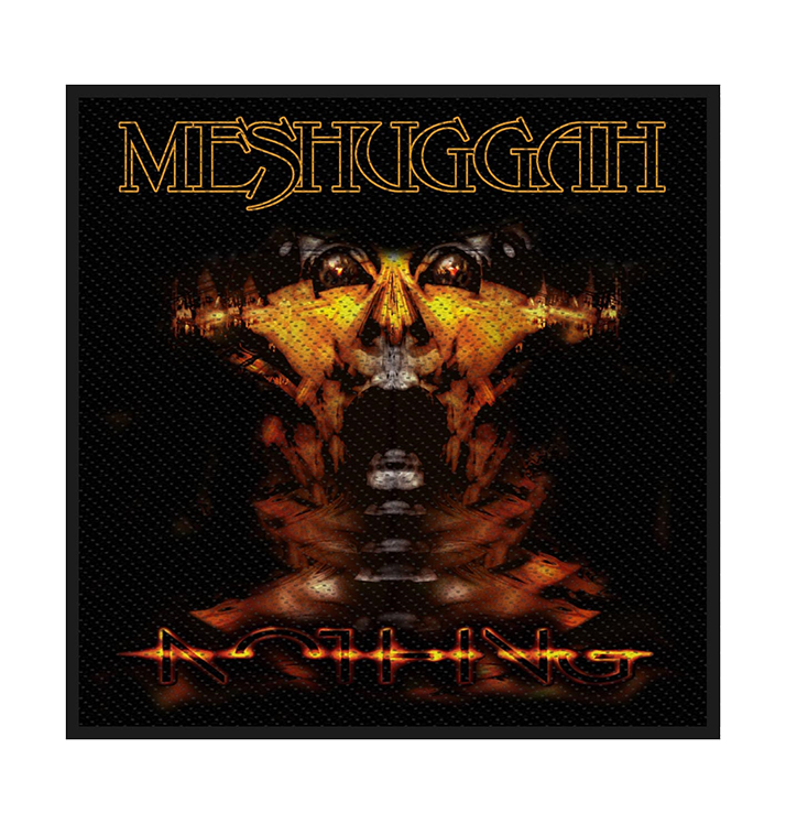 MESHUGGAH - 'Nothing' Patch
