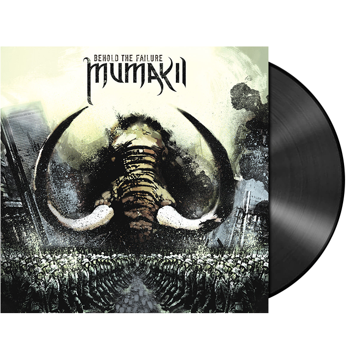 MUMAKIL - 'Behold The Failure' LP