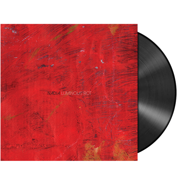 NADJA - 'Luminous Rot' LP