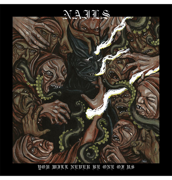 NAILS - 'You Will Never Be One of Us' CD