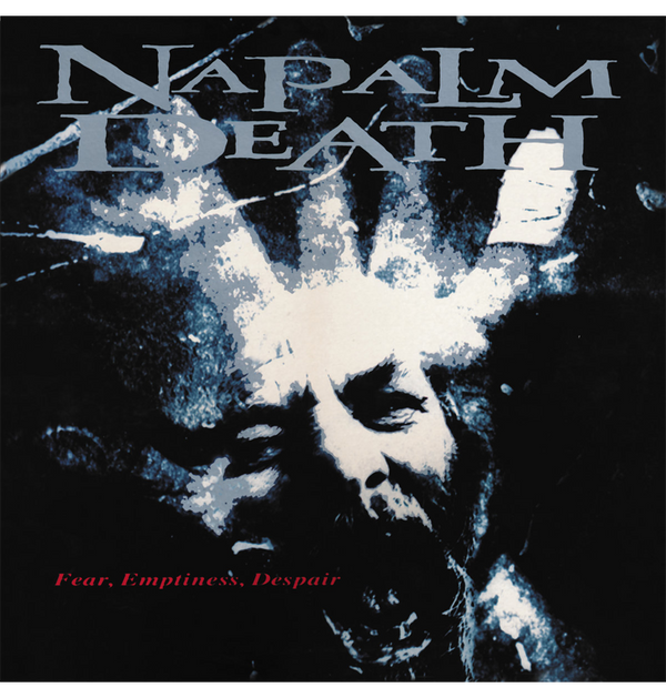 NAPALM DEATH - 'Fear, Emptiness, Despair' CD