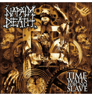 NAPALM DEATH - 'Time Waits For No Slave' CD
