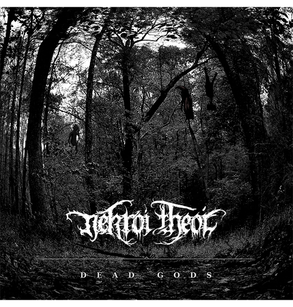 NEKROÍ THEOÍ - 'Dead Gods' CD