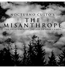 NOCTURNO CULTO - 'The Misanthrope: The Existance Of... Solitude And Chaos' CD