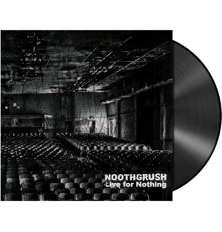 NOOTHGRUSH - 'Live For Nothing' 2xLP