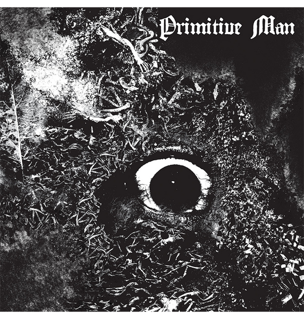 PRIMITIVE MAN - 'Immersion' CD