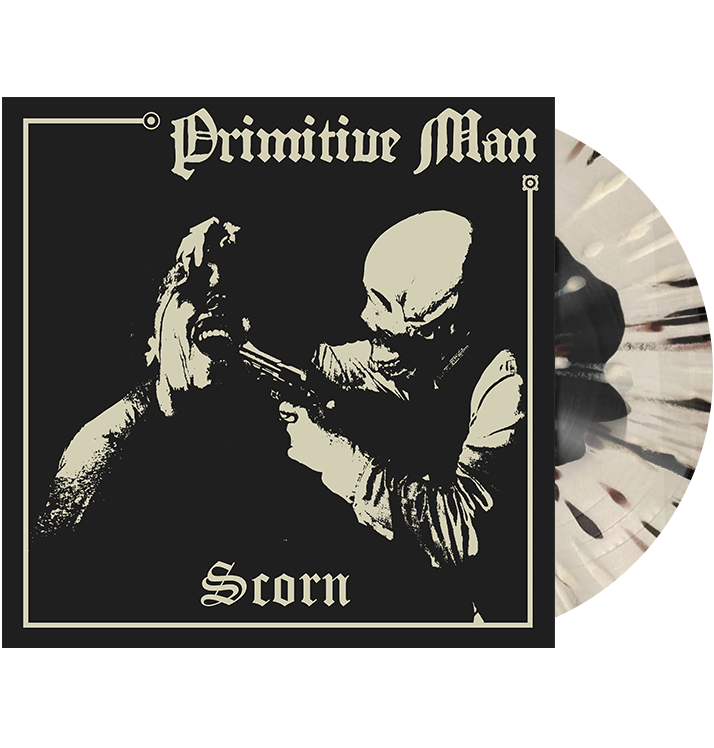 PRIMITIVE MAN - 'Scorn' Splatter LP