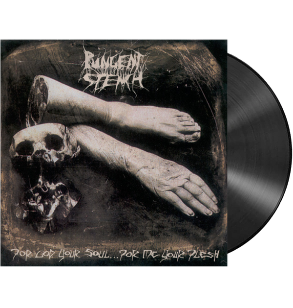 PUNGENT STENCH - 'For God Your Soul For Me Your Flesh' 2xLP