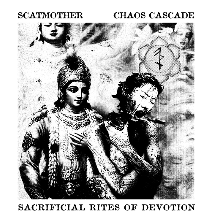 SCATMOTHER/CHAOS CASCADE - 'Sacrificial Rites Of Devotion' CD