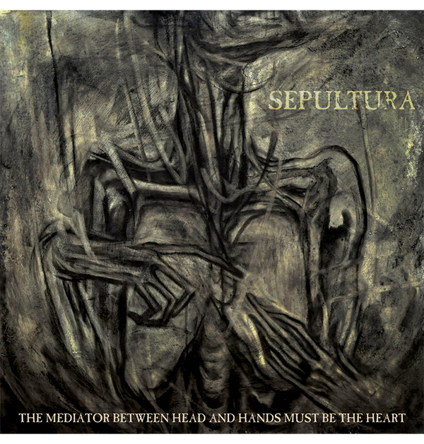 SEPULTURA - 'The Mediator Between Head and Hands Must Be the Heart' CD