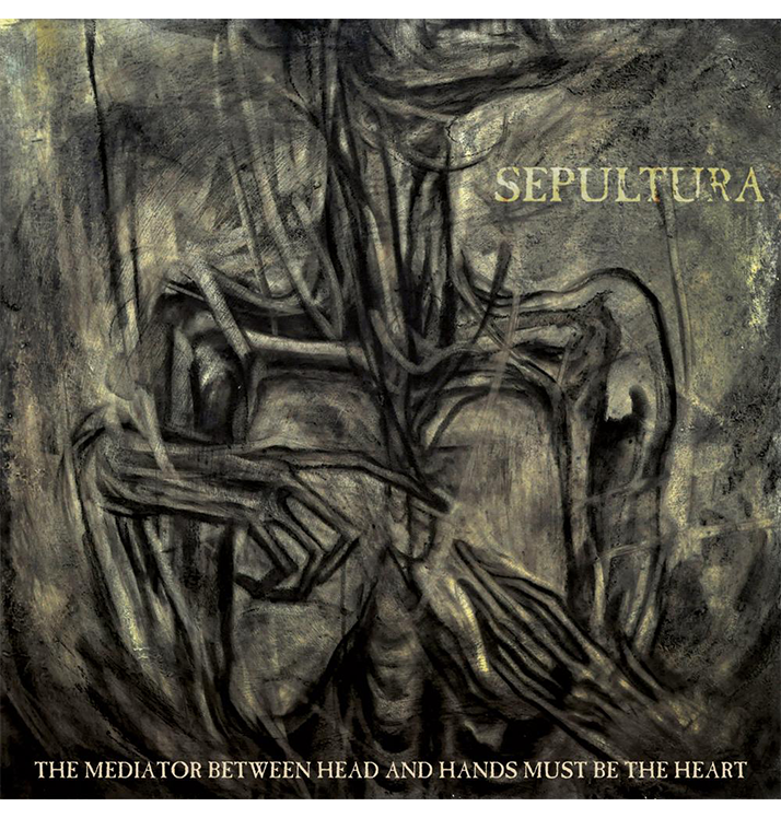SEPULTURA - 'The Mediator Between Head and Hands Must Be the Heart' CD