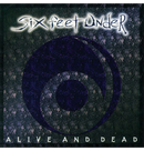 SIX FEET UNDER - 'Alive and Dead' CD