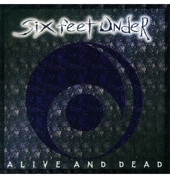 SIX FEET UNDER - 'Alive and Dead' CD