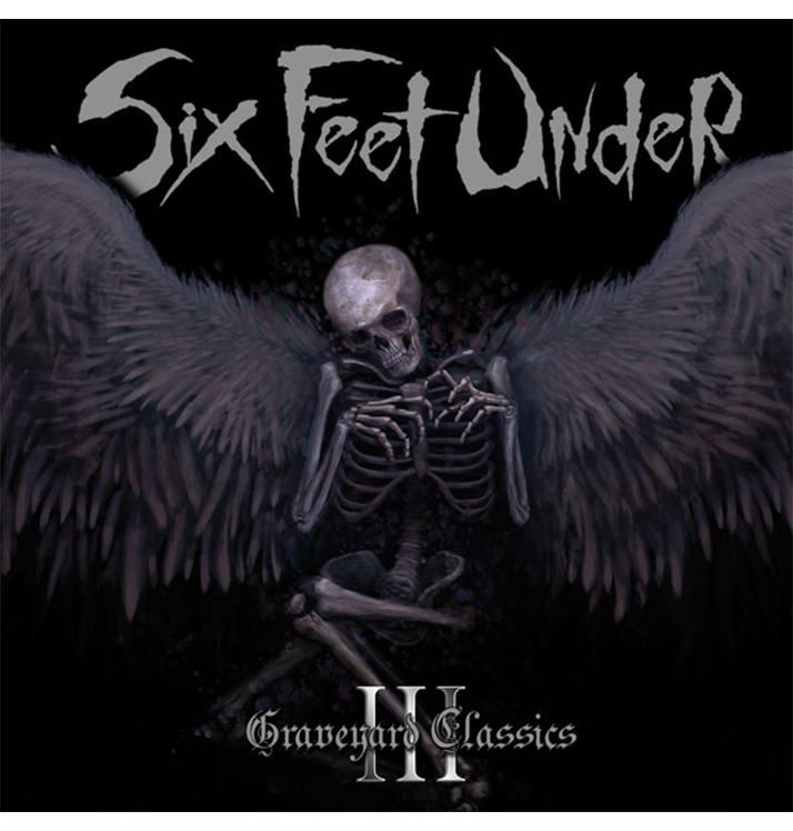 SIX FEET UNDER - 'Graveyard Classics III' DigiCD
