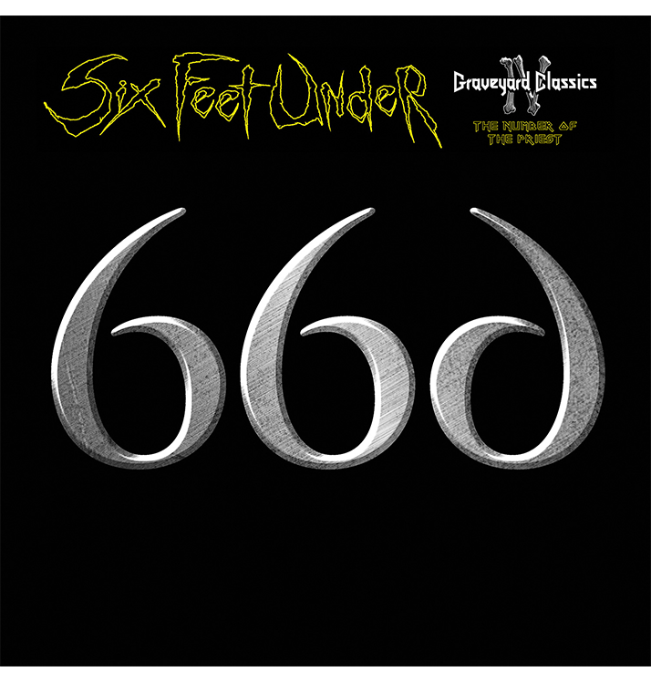 SIX FEET UNDER - 'Graveyard Classics IV - The Number of the Priest' DigiCD