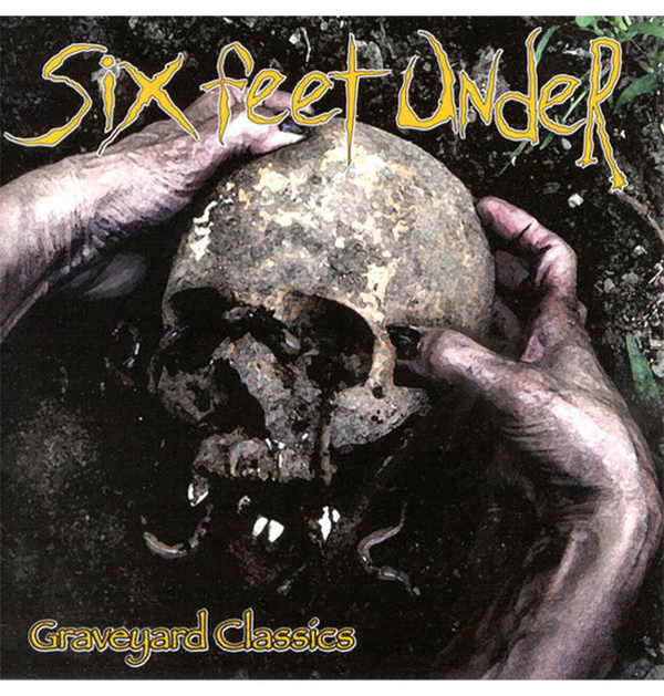 SIX FEET UNDER - 'Graveyard Classics' CD