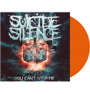 SUICIDE SILENCE - 'You Can't Stop Me' LP (Orange)