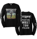 TESTAMENT - 'Practice What You Preach' Long Sleeve