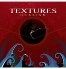 TEXTURES - 'Dualism' CD