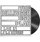 THE DILLINGER ESCAPE PLAN - 'Option Paralysis' LP (Black)