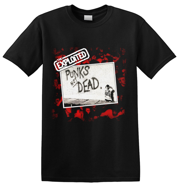 THE EXPLOITED - 'Punks Not Dead' T-Shirt