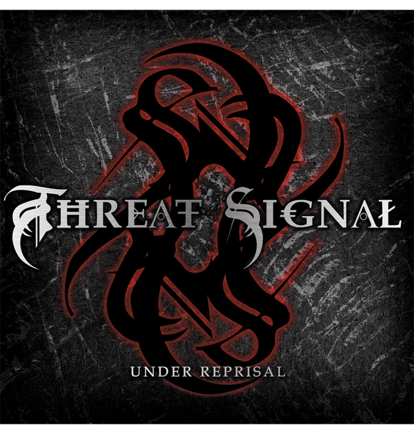 THREAT SIGNAL - 'Under Reprisal' CD