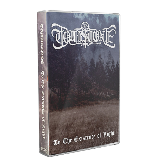 TOMBSTONE - 'To The Existence Of Light' Cassette