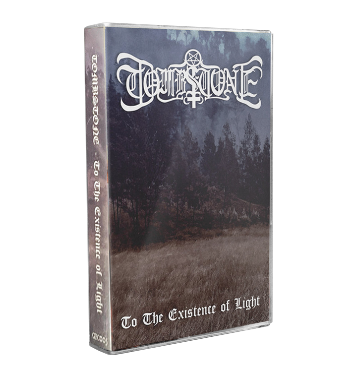 TOMBSTONE - 'To The Existence Of Light' Cassette