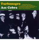 TURBONEGRO - 'Ass Cobra' CD