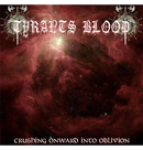 TYRANTS BLOOD - 'Crushing Onward Into Oblivion' CD