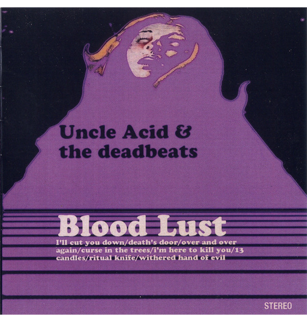 UNCLE ACID AND THE DEADBEATS - 'Blood Lust' CD