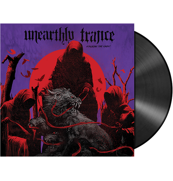 UNEARTHLY TRANCE - 'Stalking The Ghost' LP