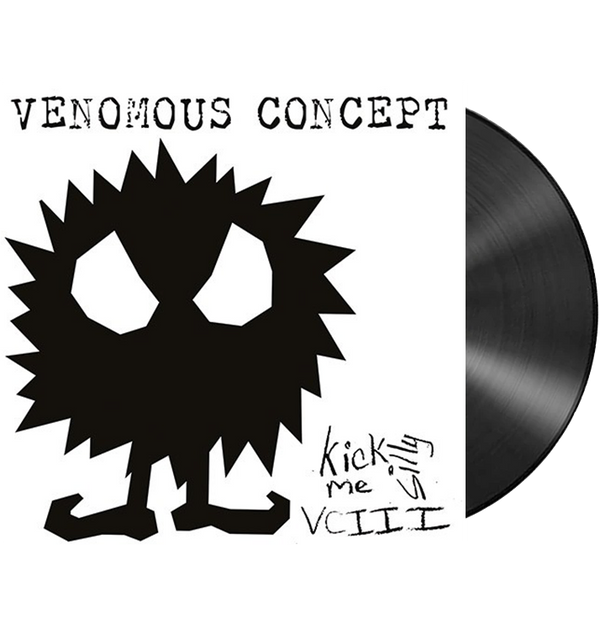 VENOMOUS CONCEPT - 'Kick Me Silly VCIII' LP