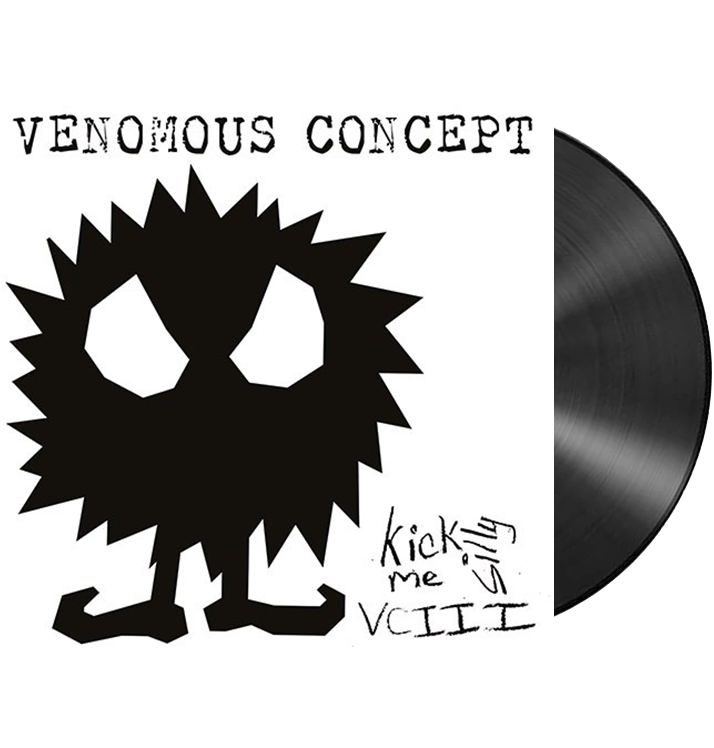 VENOMOUS CONCEPT - 'Kick Me Silly VCIII' LP