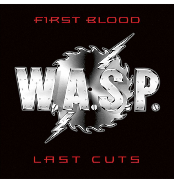 W.A.S.P. - 'First Blood Last Cuts' CD