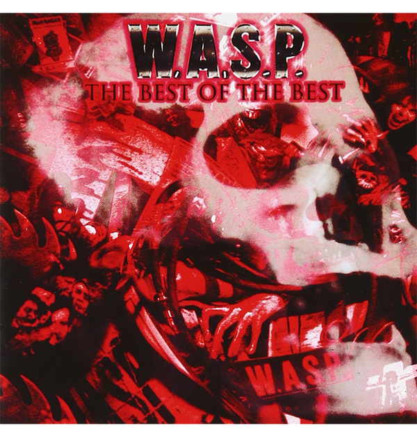 W.A.S.P. - 'The Best Of The Best' CD