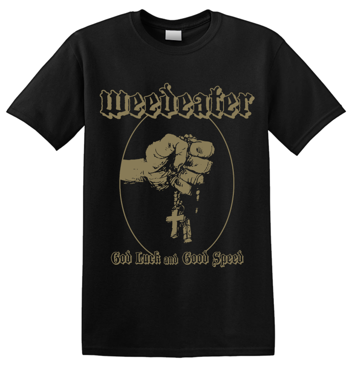 WEEDEATER - 'God Luck' T-Shirt
