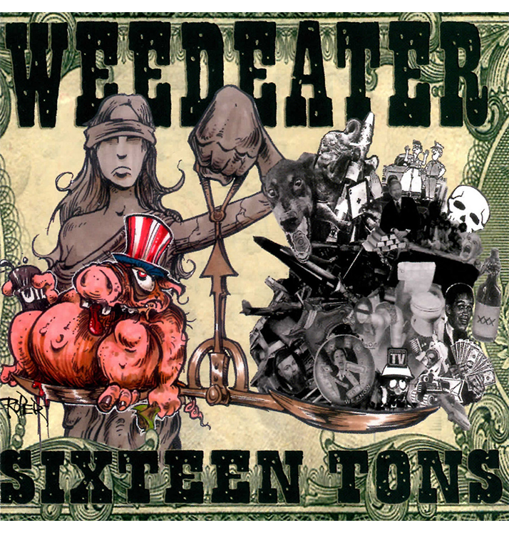 WEEDEATER - 'Sixteen Tons' CD