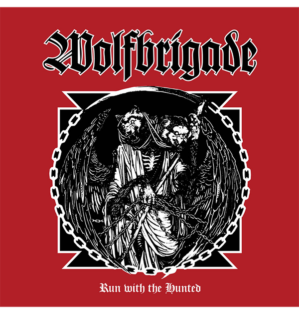 WOLFBRIGADE - 'Run With the Hunted' CD