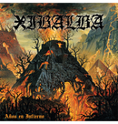 XIBALBA - 'Años En Infierno' CD